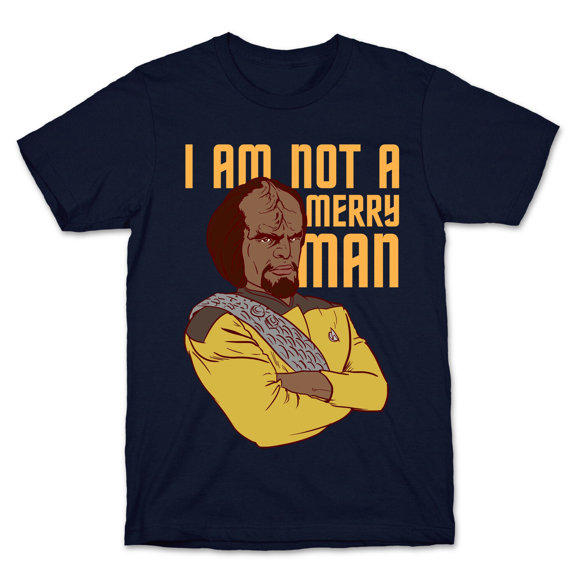 I am not a Merry Man T-Shirt